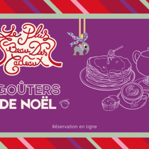 GOUTERS DE NOEL AVEC LE PERE NOEL - CHAQUE WEEK-END DE DECEMBRE