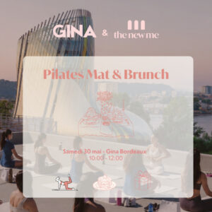 PILATES MAT & BRUNCH : THE NEW ME X GINA