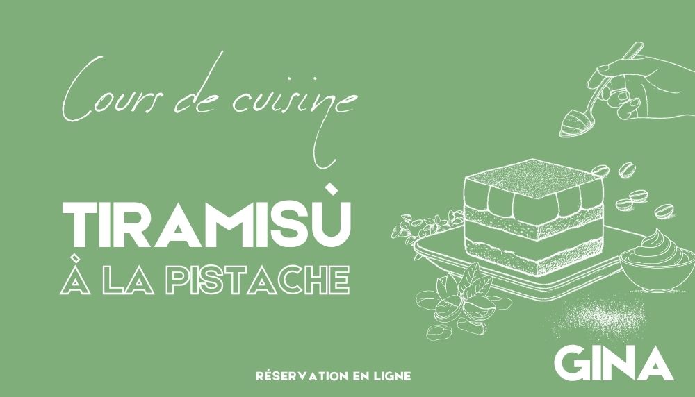 COURS DE CUISINE SPECIAL TIRAMISU A LA PISTACHE – Samedi 12 septembre 2026