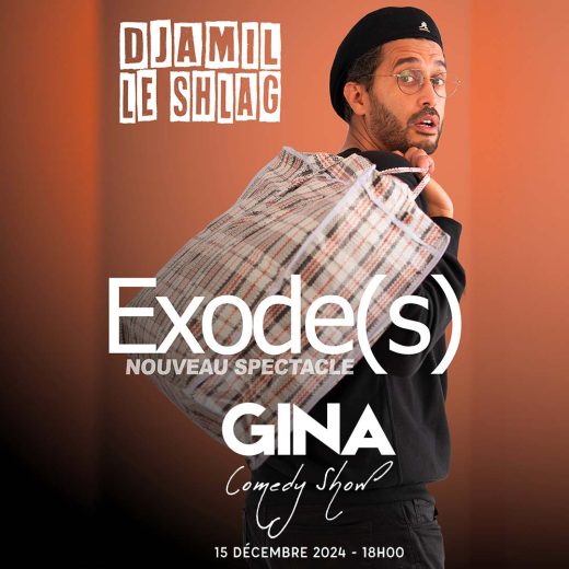 GINA COMEDY SHOW - DJAMIL LE SHLAG Bordeaux