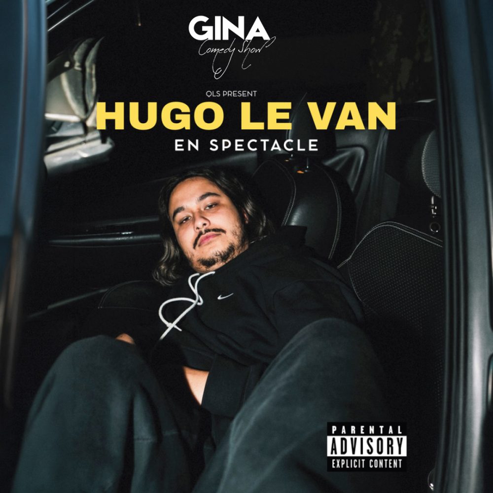 GINA COMEDY SHOW_HUGO LE VAN